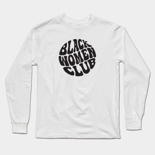 Black Women Club Long Sleeve T-Shirt